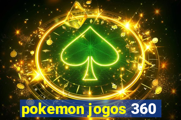 pokemon jogos 360